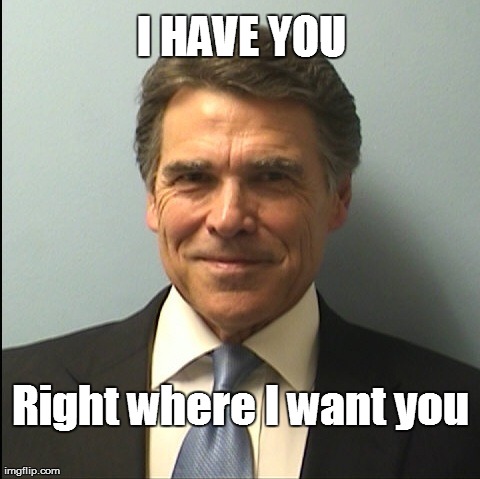 Rick Perry Mugshot Meme Right Where I Want You