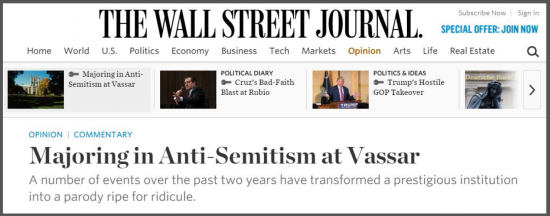 http://www.wsj.com/article_email/majoring-in-anti-semitism-at-vassar-1455751940-lMyQjAxMTI2NjEzODAxMzg5Wj#livefyre-comment