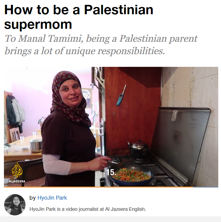 http://www.aljazeera.com/indepth/features/2017/08/palestinian-supermom-170815125403131.html